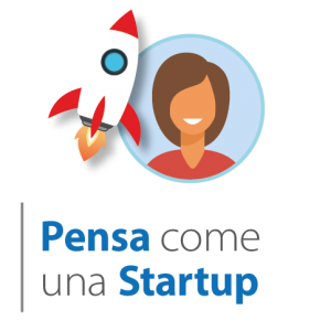 Pensa come una Startup: flessibilità e risultati per le imprese