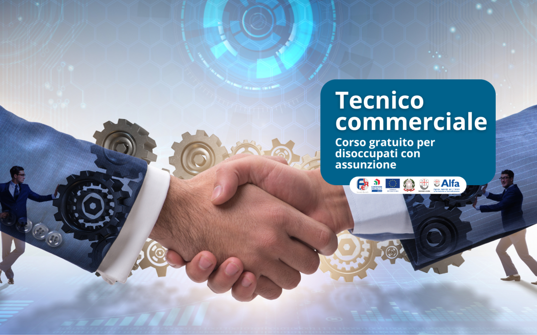 Corso gratuito per disoccupati per tecnico commerciale